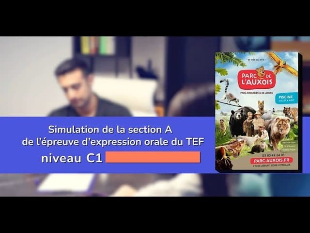 Simulation de la section A de l’épreuve d’expression orale du TEF