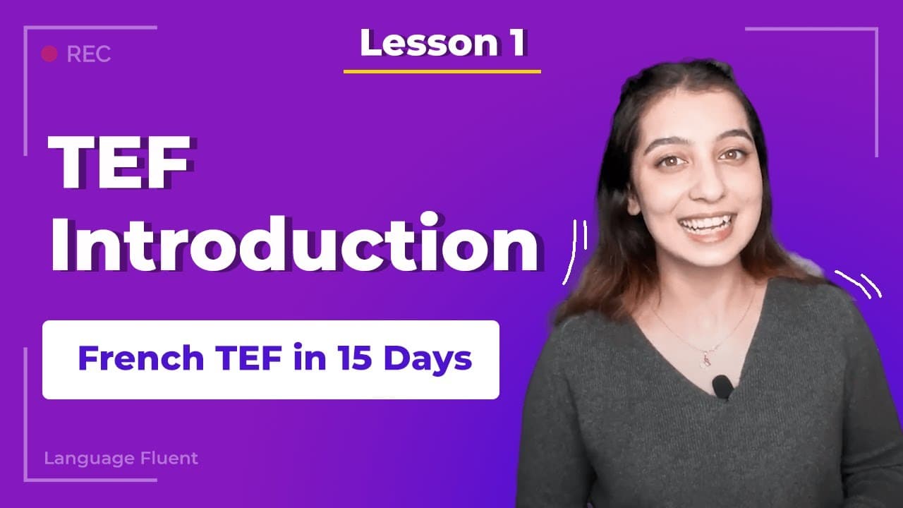 Introduction to TEF/TCF Canada | Learn TEF in 15 DAYS | TEF with LanguageFluent | Canada Immigration