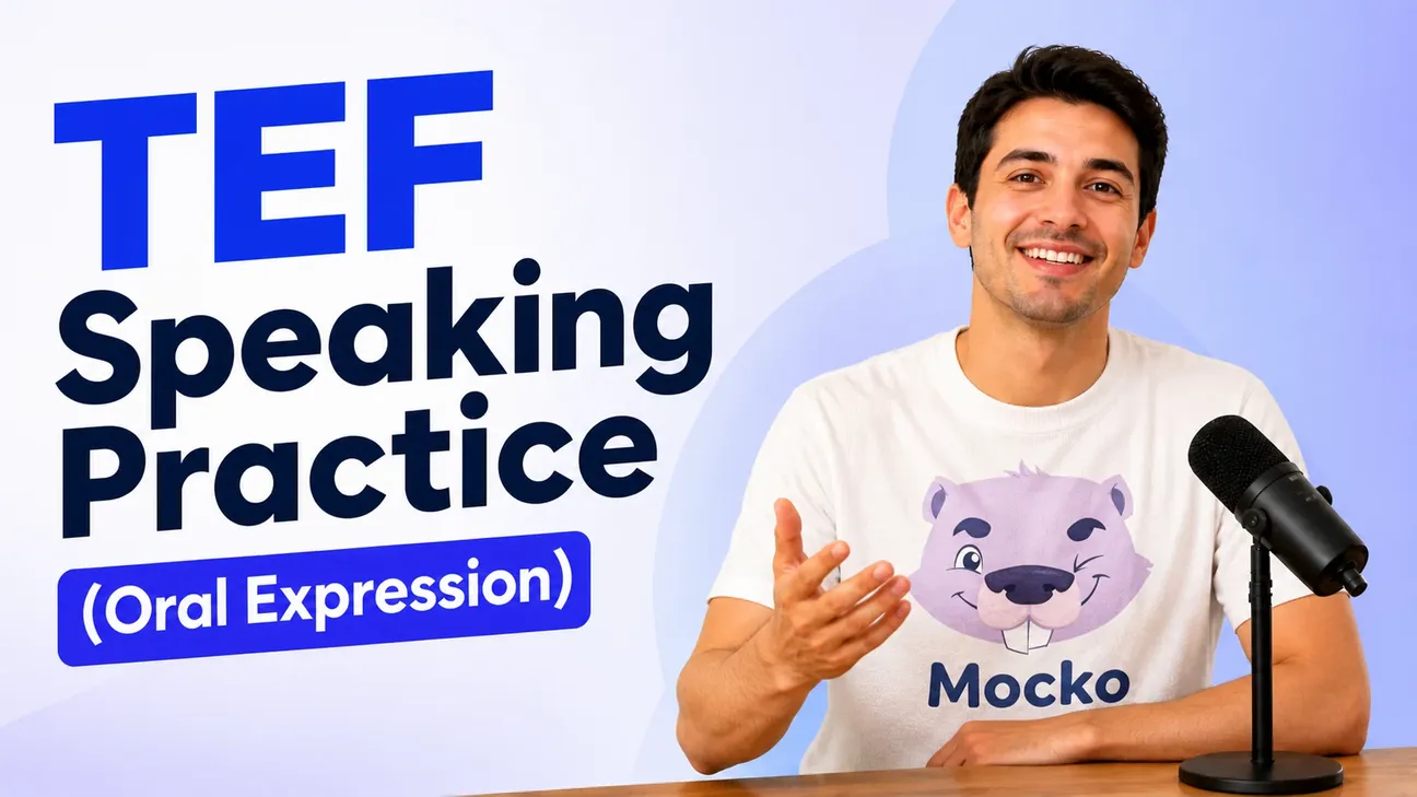 TEF Speaking Practice (Oral Expression)