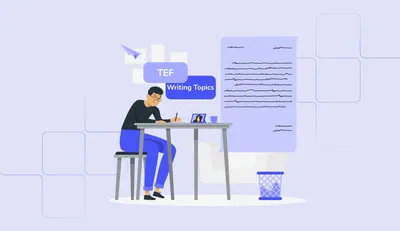 Common TEF writing topics 