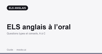 Évaluation linguistique à l'oral en anglais de l'ELS : questions types et conseils du niveau A au niveau C