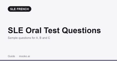 SLE oral test questions: sample French questions for levels A, B and C of the Oral Language Assessment