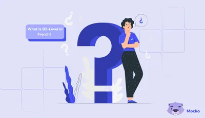 What Is B2‑Level in French