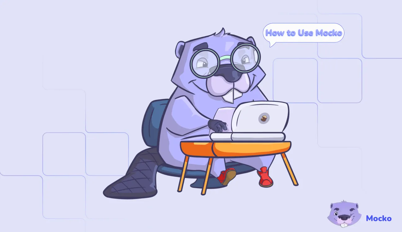 How to Use Mocko? Guide for Beginners